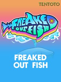 Freaked Out Fish